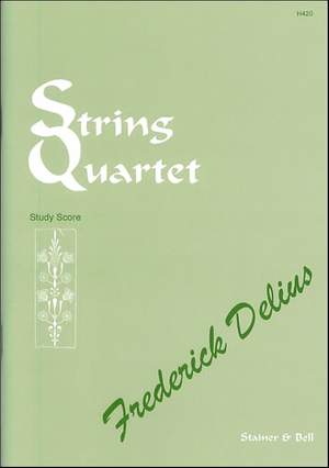 Delius: String Quartet (1916) edited Eric Fenby