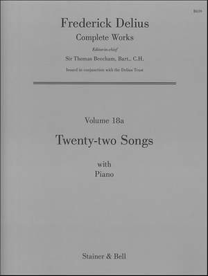 Delius: Twenty-two Songs with Piano