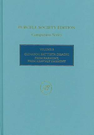 Draghi, Giovanni Battista: From Harmony (A Song for St Cecilia’s Day, 1687)