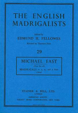 East: Madrigals to Three, Four and Five Parts (1604)