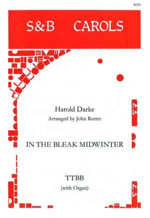 Darke: In the bleak midwinter. TTBB arr Rutter