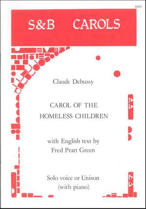 Debussy: Carol of the homeless children