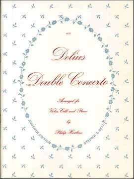 Delius: Double Concerto transcribed by Philip Heseltine for Violin, Cello and Piano