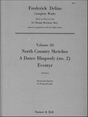Delius: North Country Sketches. Dance Rhapsody No. 2 and Eventyr