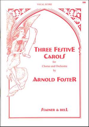 Foster: Three Festive Carols. Vocal Score