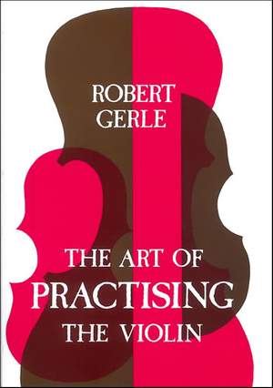 Gerle: The Art of Practising the Violin