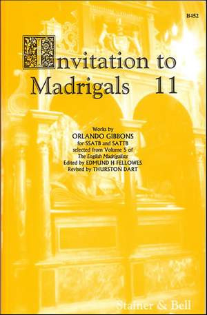 Gibbons: Invitation to Madrigals Book 11