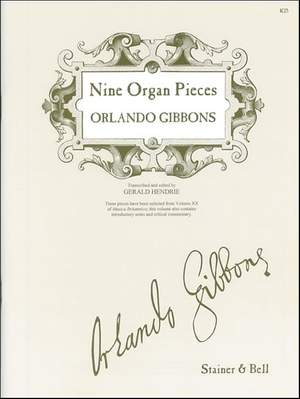 Gibbons: Nine Organ Pieces