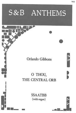 Gibbons: O thou, the central orb