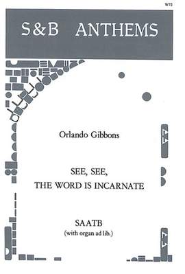 Gibbons: See, see, the Word is incarnate