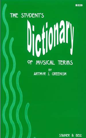 Greenish: The Student's Dictionary of Musical Terms
