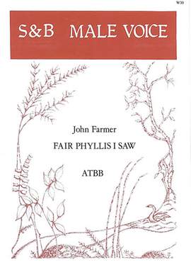 Farmer: Fair Phyllis I saw