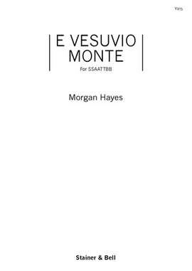 Hayes: E Vesuvio Monte. SSAATTBB