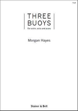 Hayes: Three Buoys for Violin, Viola and Piano