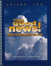 Heafield: Tell the Good News! Vol 2