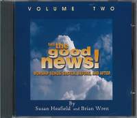 Heafield: Tell the Good News! Volume 2 CD