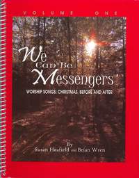 Heafield: We can be Messengers. Vol 1