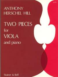 Hill: Two Pieces for Viola and Piano
