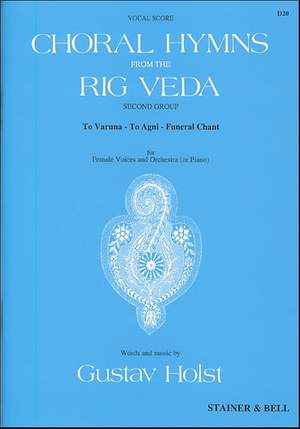 Holst: Choral Hymns from 'The Rig Veda': Group 2. Vocal Score