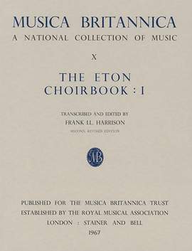The Eton Choirbook I
