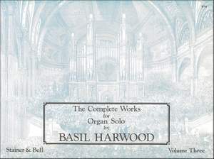 Harwood: The Complete Works for Organ Solo. Book 3