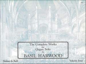 Harwood: The Complete Works for Organ Solo. Book 4