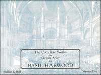 Harwood: The Complete Works for Organ Solo. Book 5