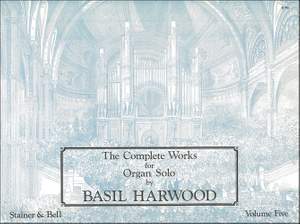 Harwood: The Complete Works for Organ Solo. Book 5