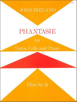 Ireland: Piano Trio No. 1 (Phantasie in A minor). Violin, Cello and Piano