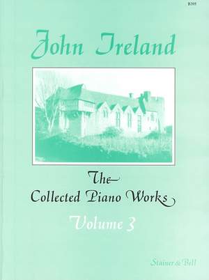 Ireland: The Collected Works for Piano: Book 3
