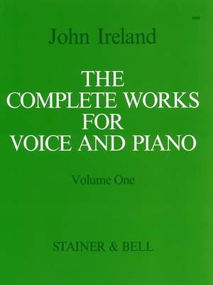 Ireland: The Complete Works for Voice and Piano. Volume 1: High Voice