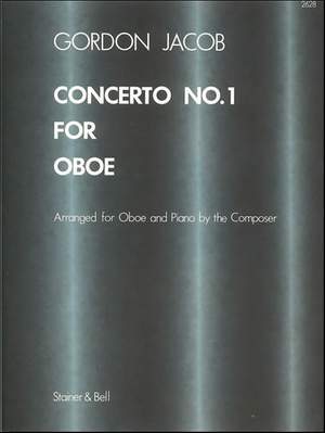 Jacob: Concerto No. 1 for Oboe and Strings. Transcribed for Oboe and Piano