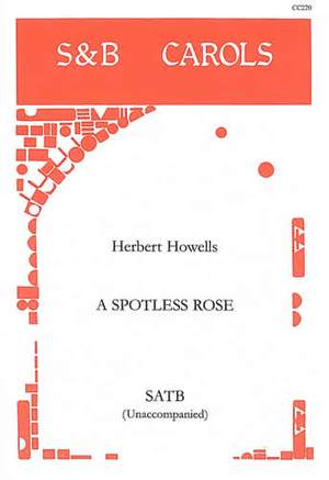 Howells: A Spotless Rose