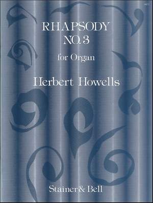 Howells: Rhapsody No. 3 in C sharp minor
