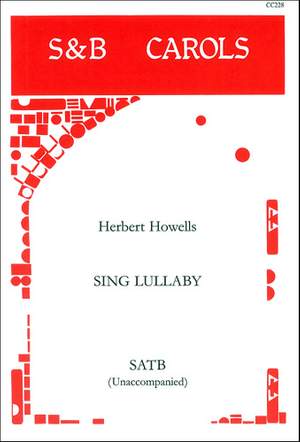 Howells: Sing Lullaby