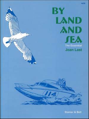 Last: By Land and Sea: The Essential Joan Last. Collection