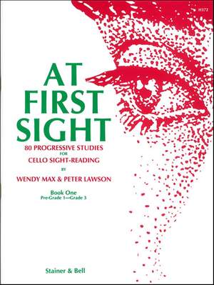Lawson: At First Sight. Book 1: 80 Progressive Pieces for Cello Sight-Reading, Pre-Grade 1-3