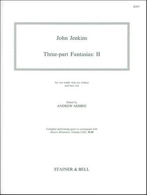 Jenkins: Three-part Fantasias. Set 2. Two Treble Viols (or Violins) and Bass Viol