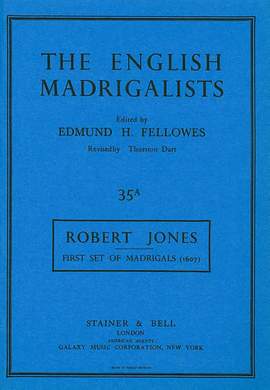 Jones: First Set of Madrigals (1607)