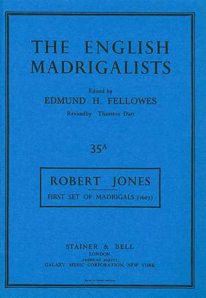 Jones: First Set of Madrigals (1607)