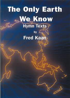 Kaan: The Only Earth We Know