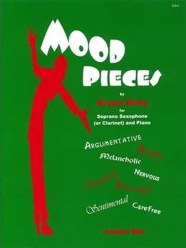 Kelly: Mood Pieces for Soprano Saxophone (or Clarinet) and Piano