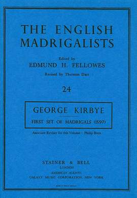 Kirbye: First Set of English Madrigals (1597)