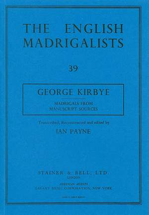 Kirbye: Madrigals from Manuscript Sources
