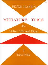 Martin: Miniature Trios for Violin, Cello and Piano. Paso Doble