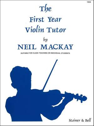 Mackay: First Year Violin Tutor