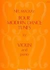 Mackay: Four Modern Dance Tunes: Violin part and Piano part