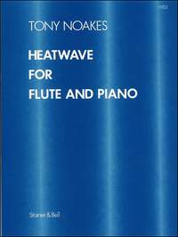 Noakes: Heatwave for Flute and Piano