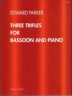 Parker: Three Trifles for Bassoon and Piano