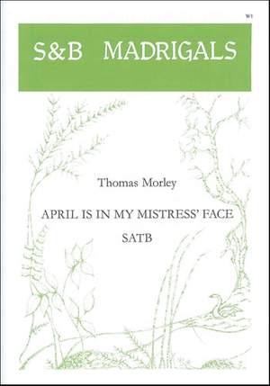 Morley: April is in my mistress' face
